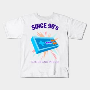 Since 90s Gamer and Proud - Gamer gift - Retro Videogame Kids T-Shirt